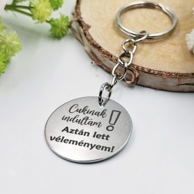 "Cukinak indultam!" kulcstartó 